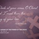 Fifth Sunday Of Lent: Jesus Speaks The Power Of The Cross